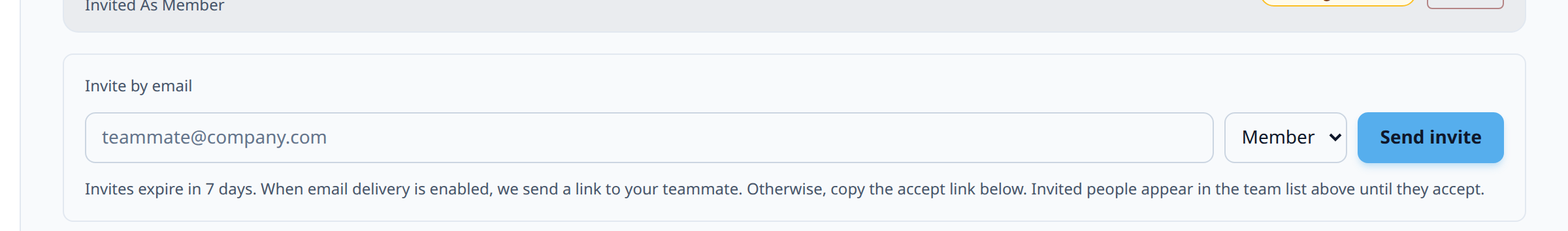 'Invite by email' form with an email input and a role selector, plus helper text 'Invites expire in 7 days'