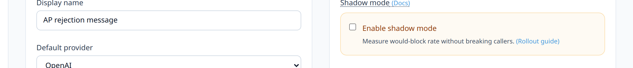 Agent Settings panel → 'Shadow mode' toggle switched to On, with the description text 'Validators run and log, but never block responses' visible